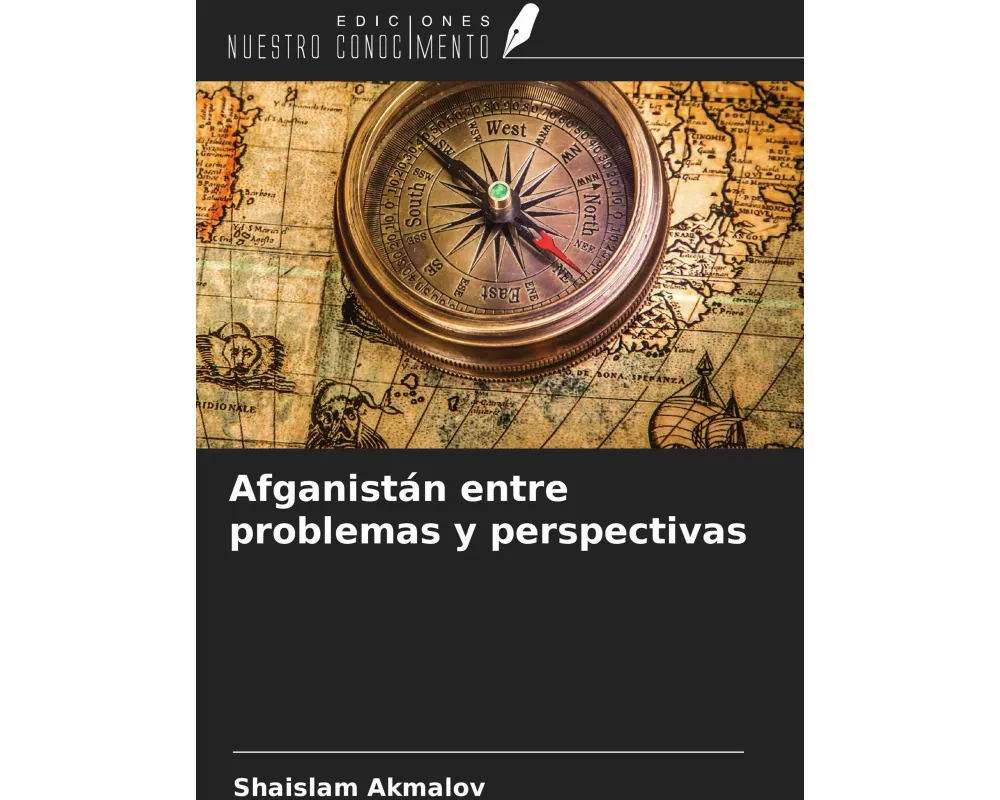Afganistán entre problemas y perspectivas