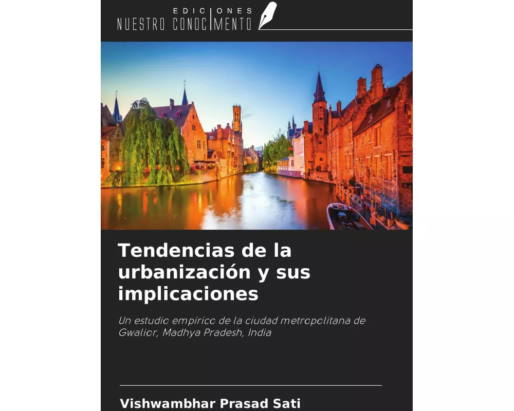 Tendencias de la urbanización y sus implicaciones