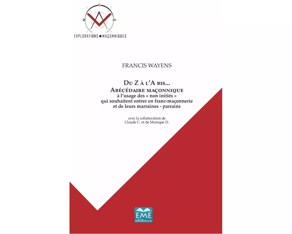 Du Z a l'A bis... Abécédaire maçonnique