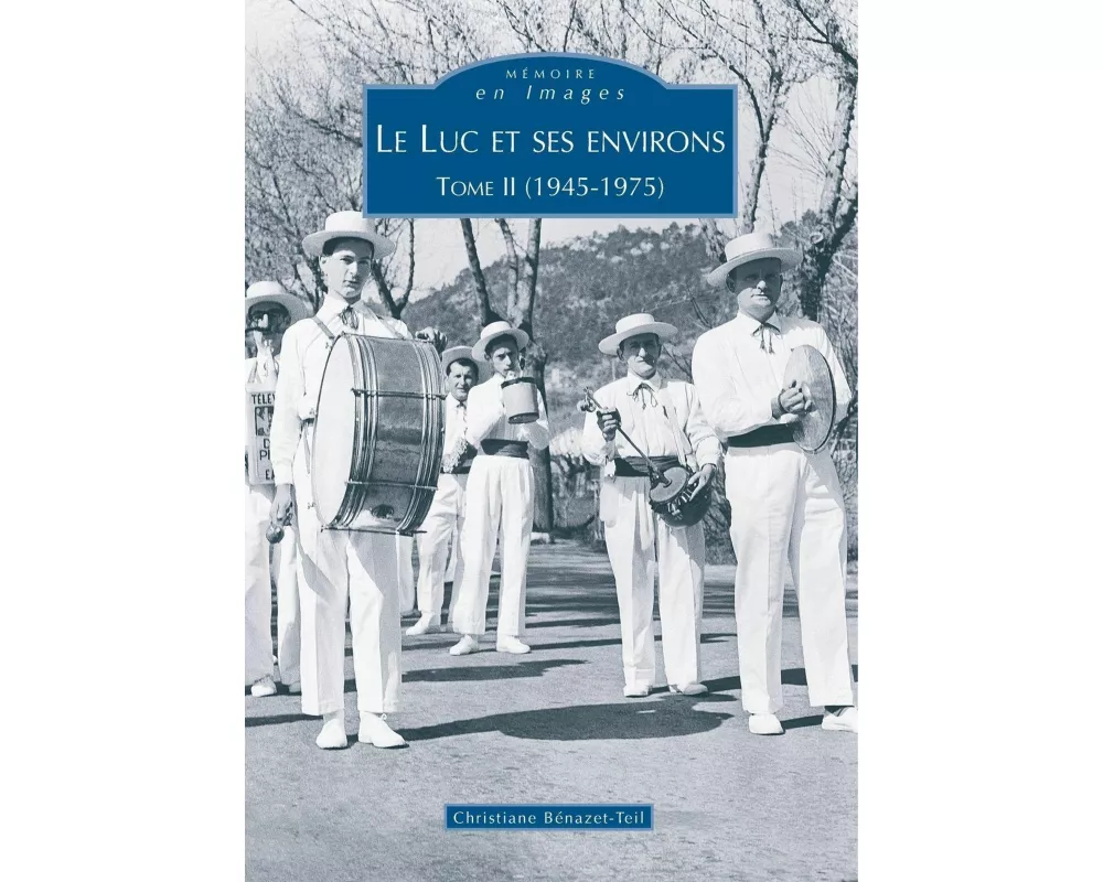 Luc et ses environs (Le) - Tome II