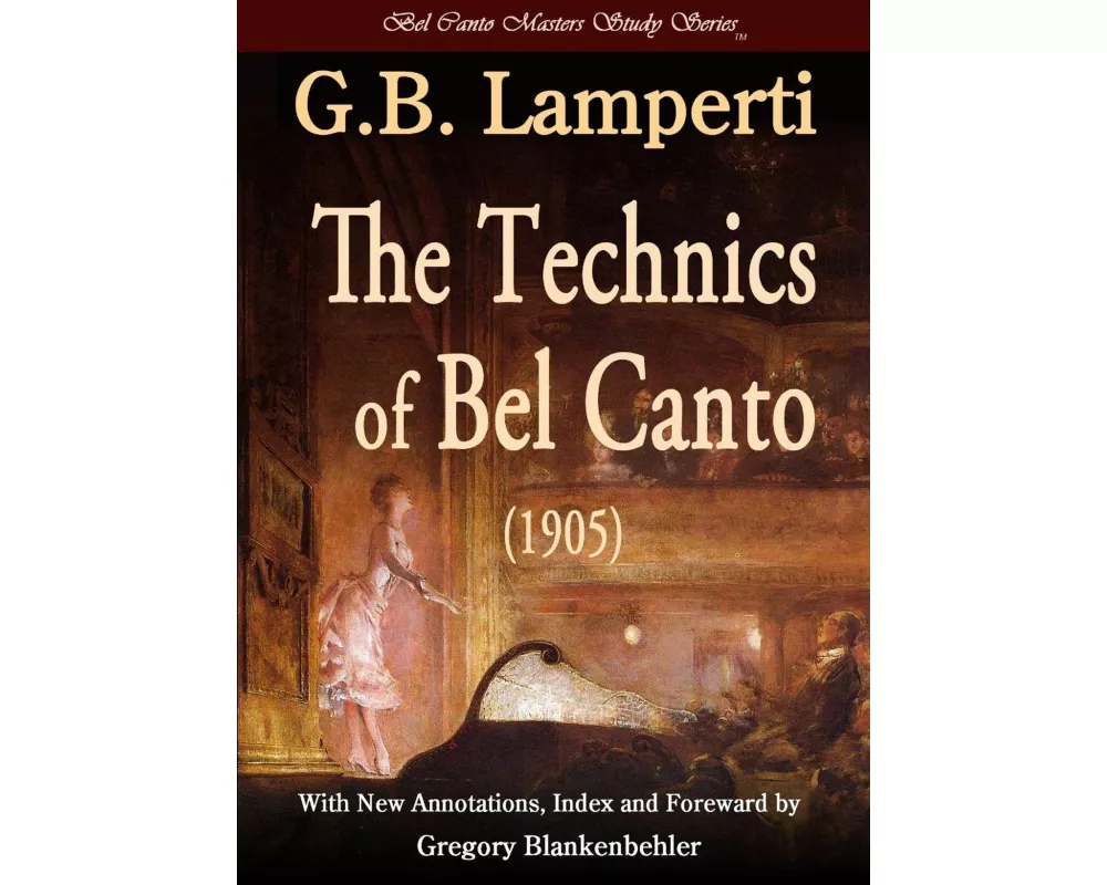 The Technics of Bel Canto (1905)