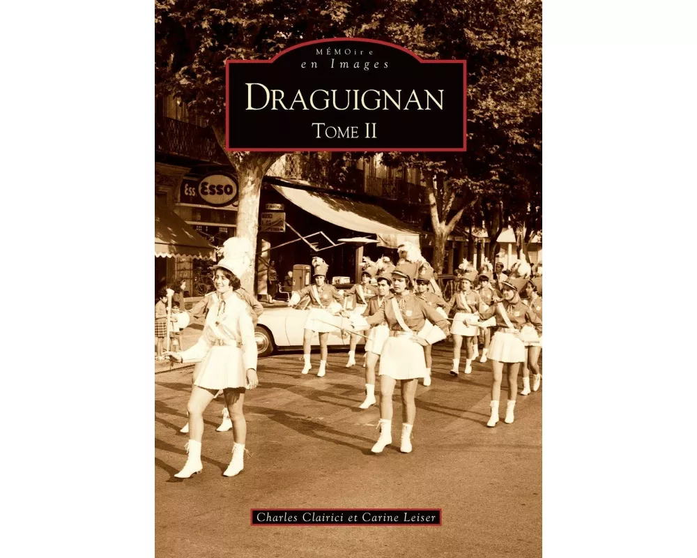 Draguignan - Tome II