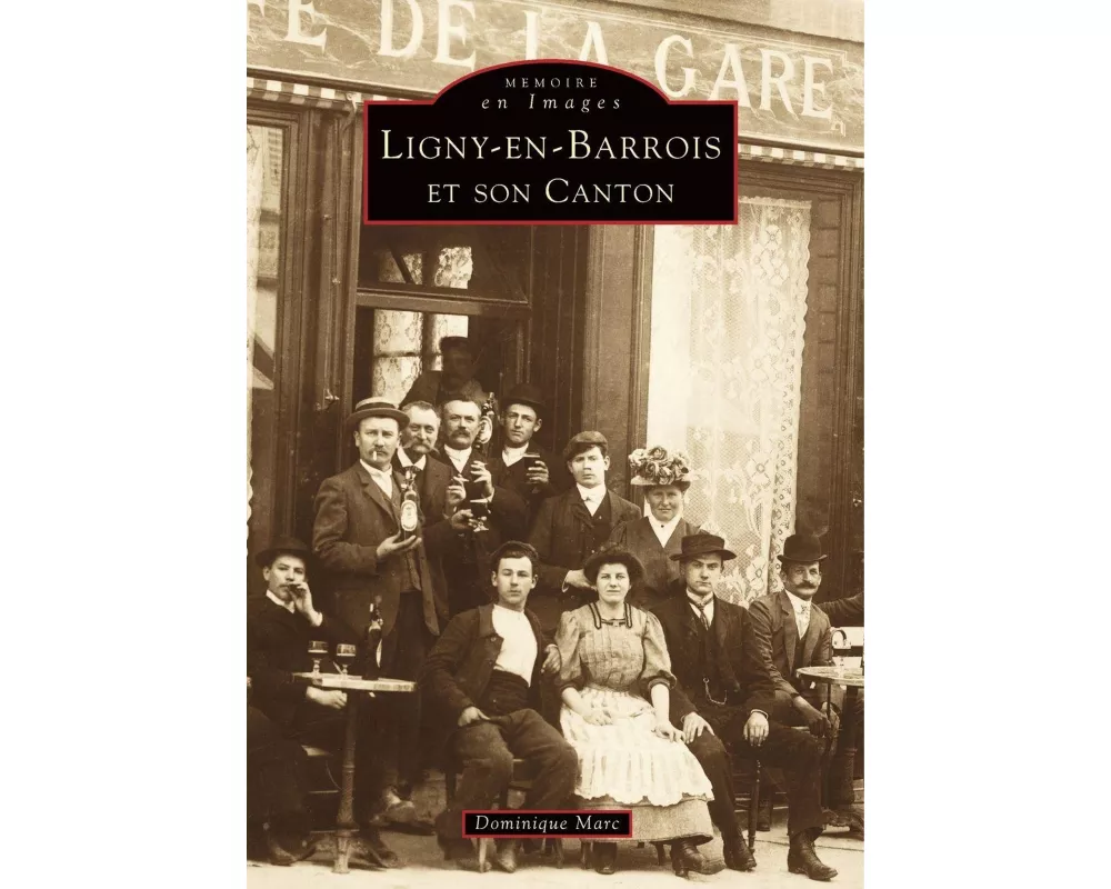 Ligny-en-Barrois et son canton