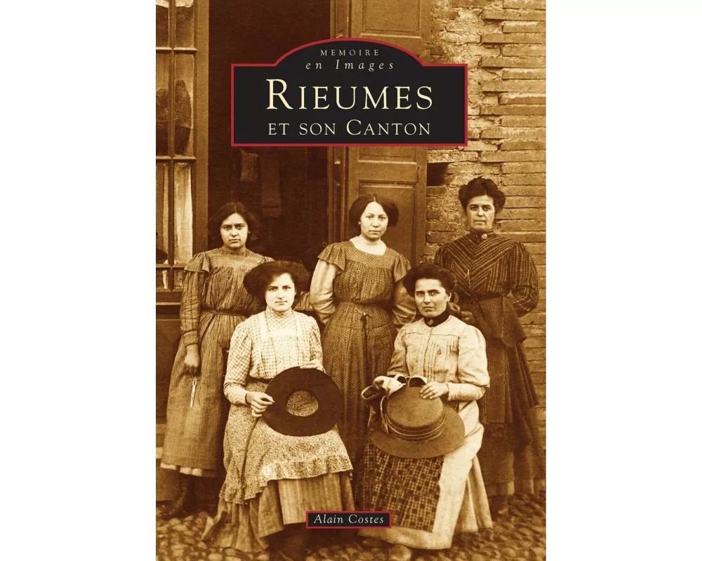 Rieumes et son canton