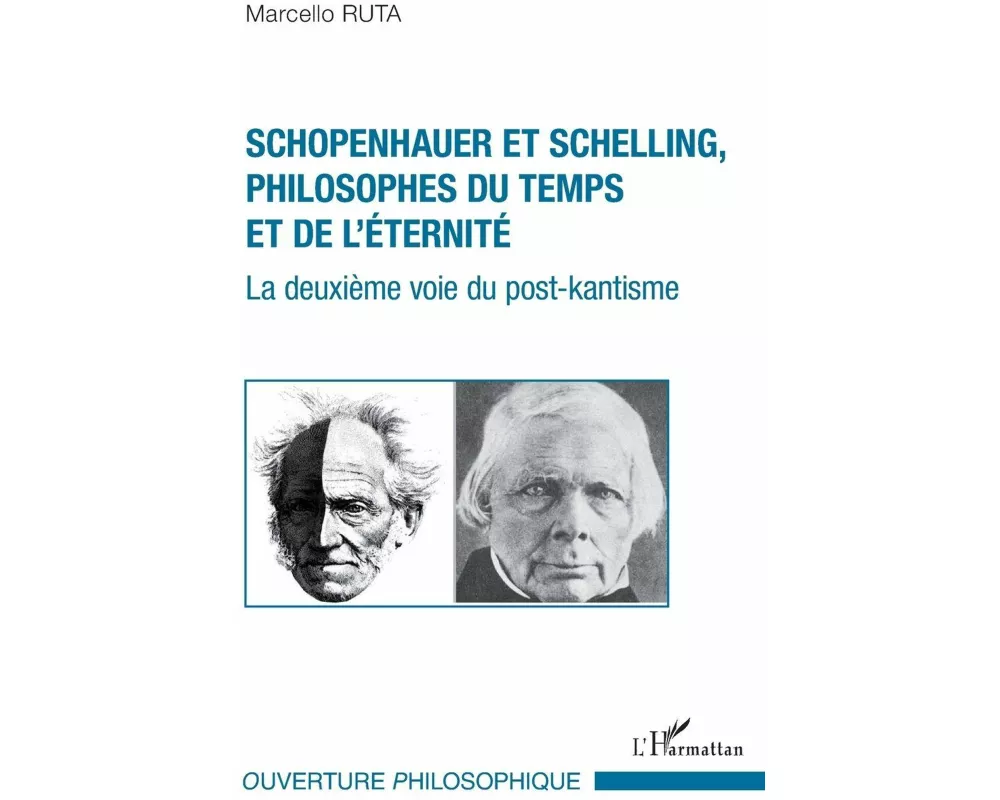 Schopenhauer et Schelling philosophes du temps et de l'éternité