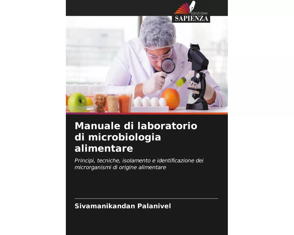 Manuale di laboratorio di microbiologia alimentare