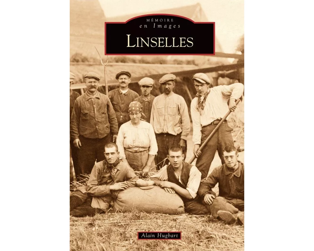 Linselles - Tome I