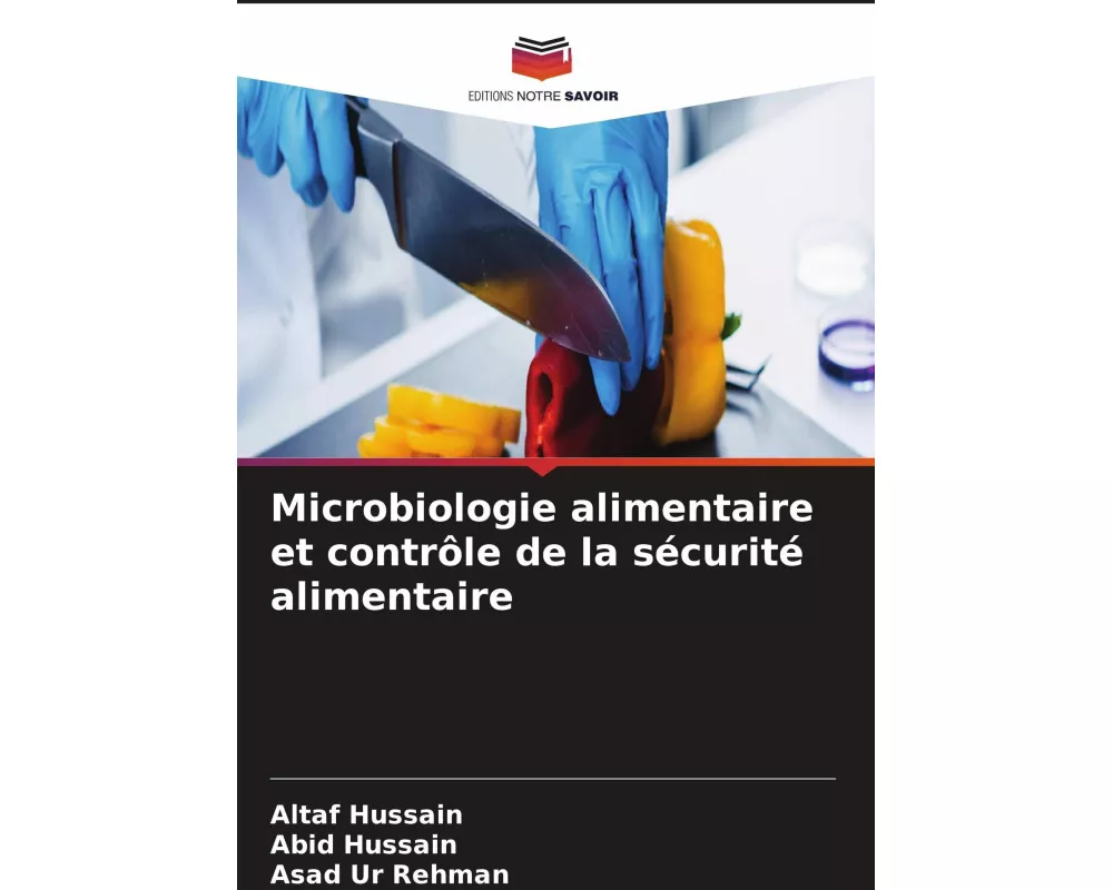 Microbiologie alimentaire et contrôle de la sécurité alimentaire