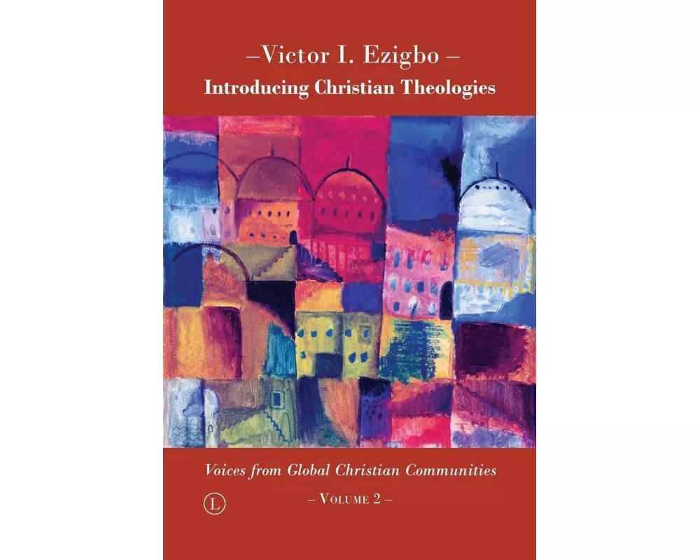 Introducing Christian Theologies, Vol 2
