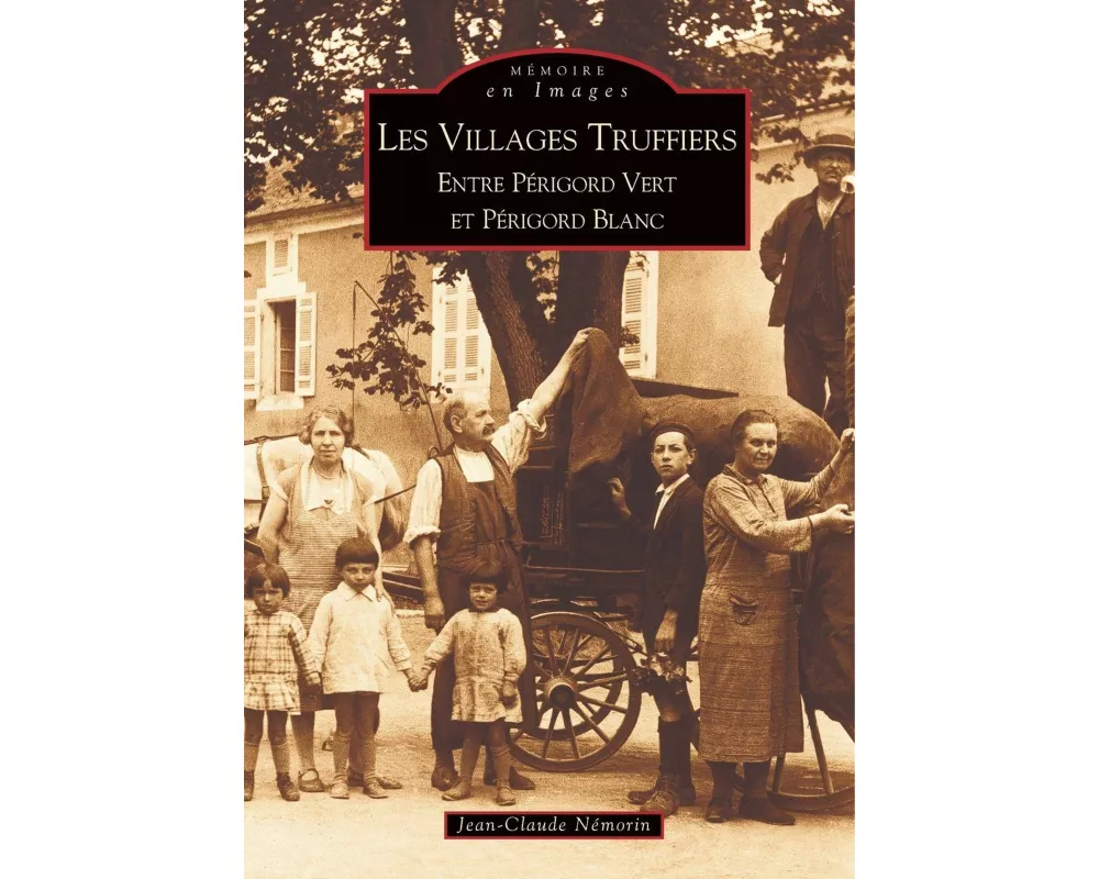 Villages Truffiers (Les)