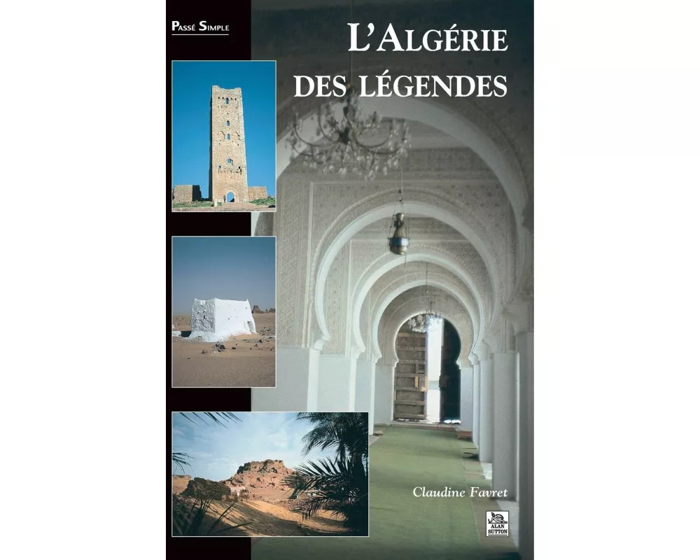 Algérie des légendes (L')