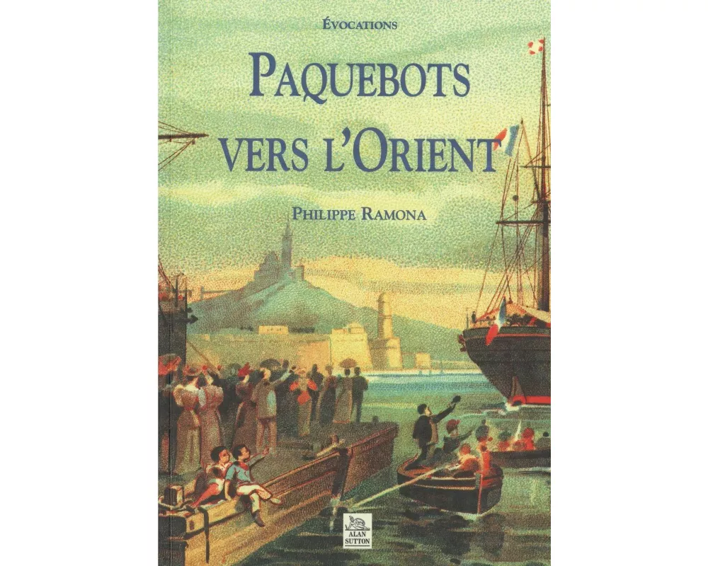 Paquebots vers L'Orient