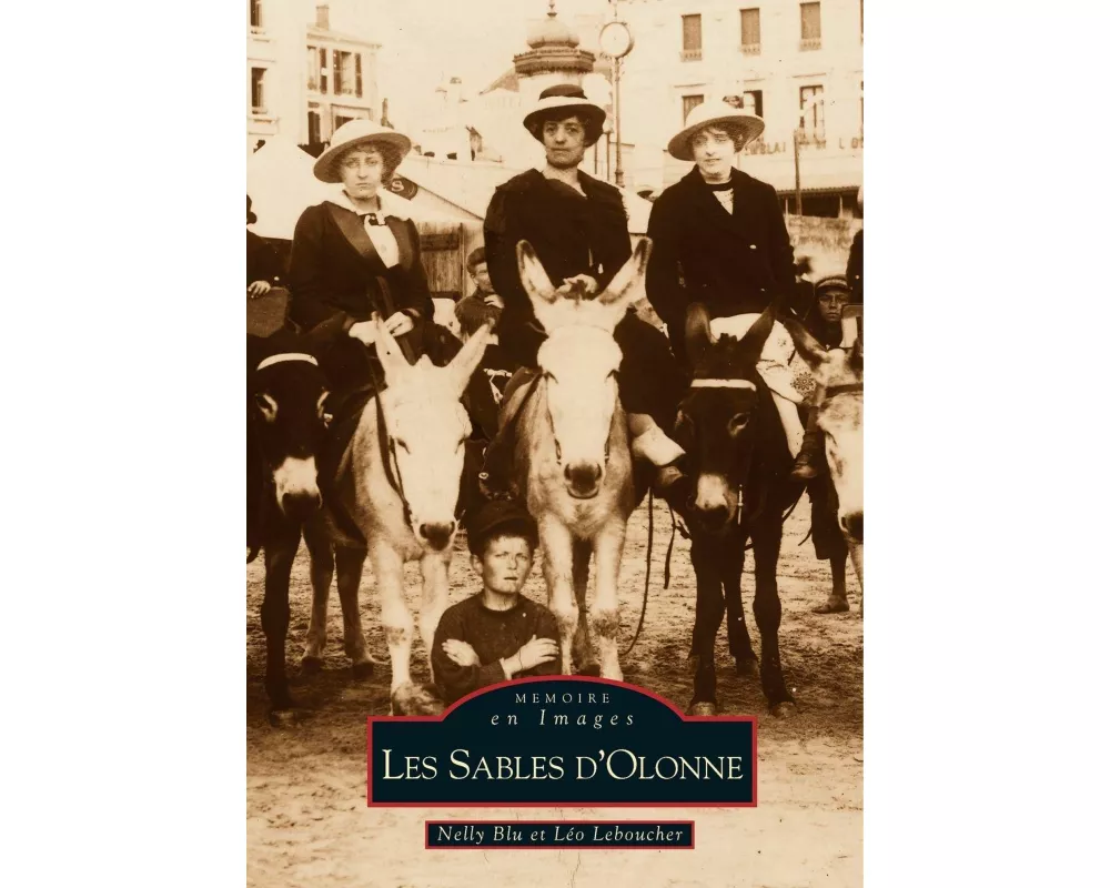 Sables d'Olonne (Les) - Tome I