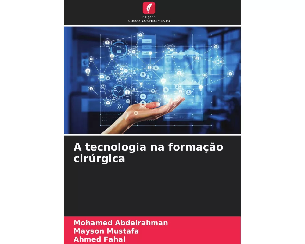 A tecnologia na formação cirúrgica