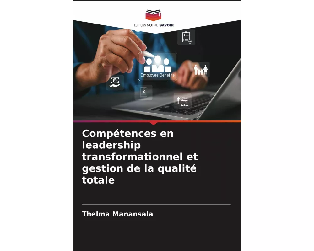 Compétences en leadership transformationnel et gestion de la qualité totale
