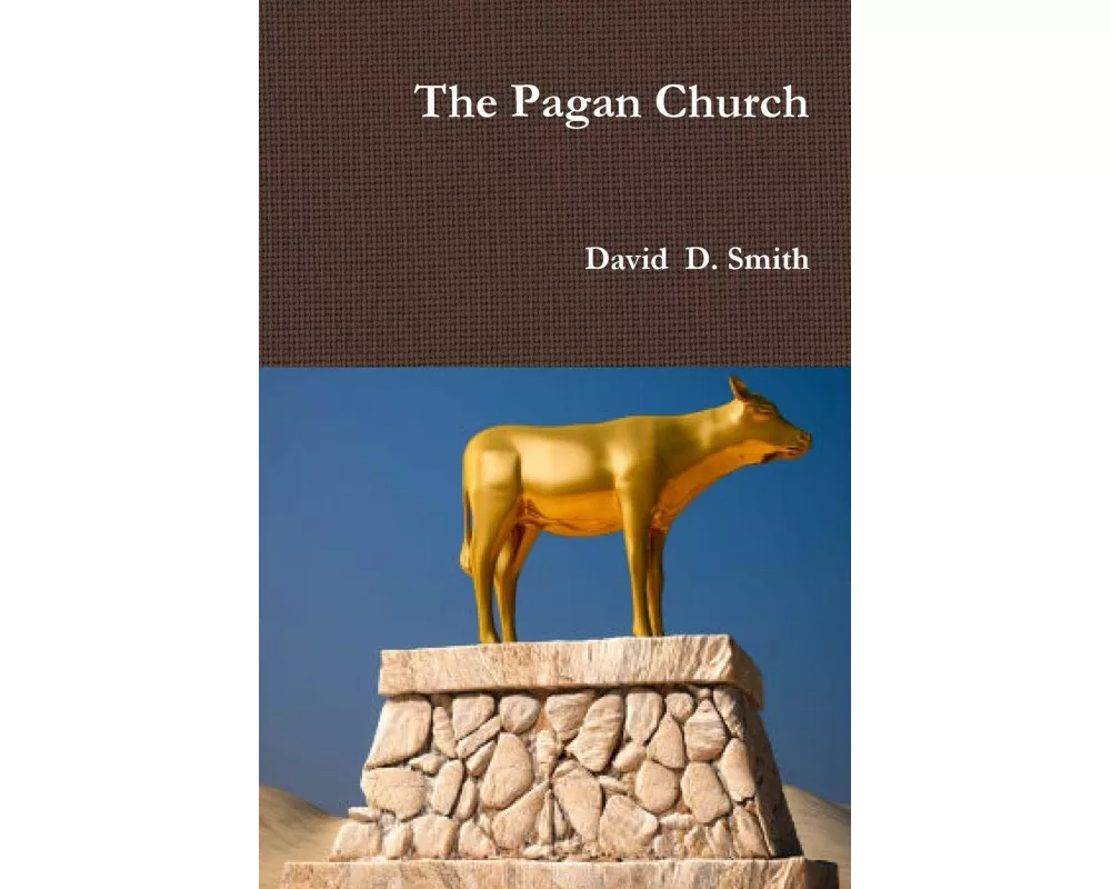 The Pagan Church