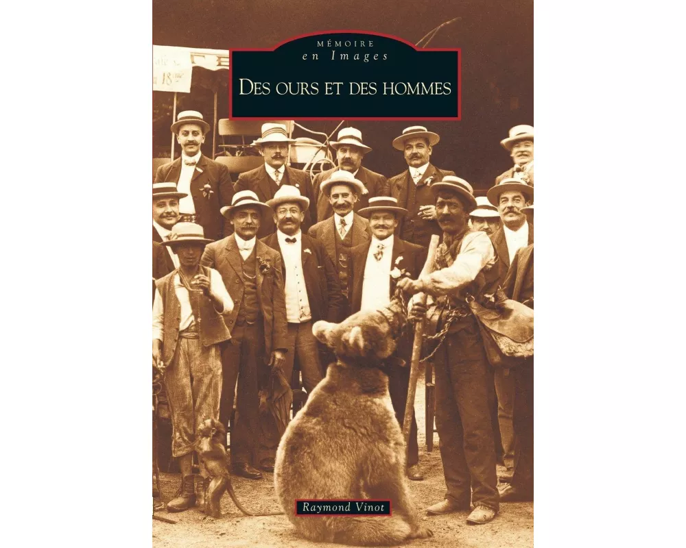 Ours et des hommes (Des)
