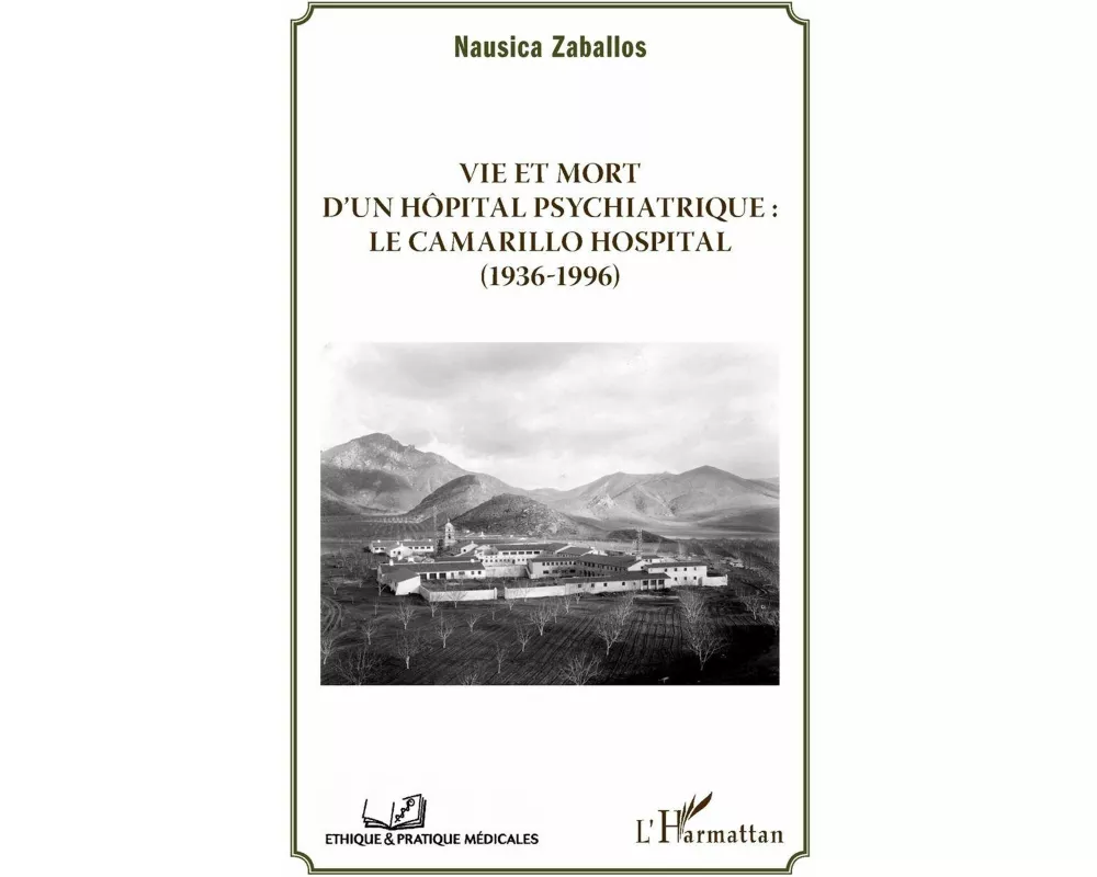 Vie et mort d'un hôpital psychiatrique