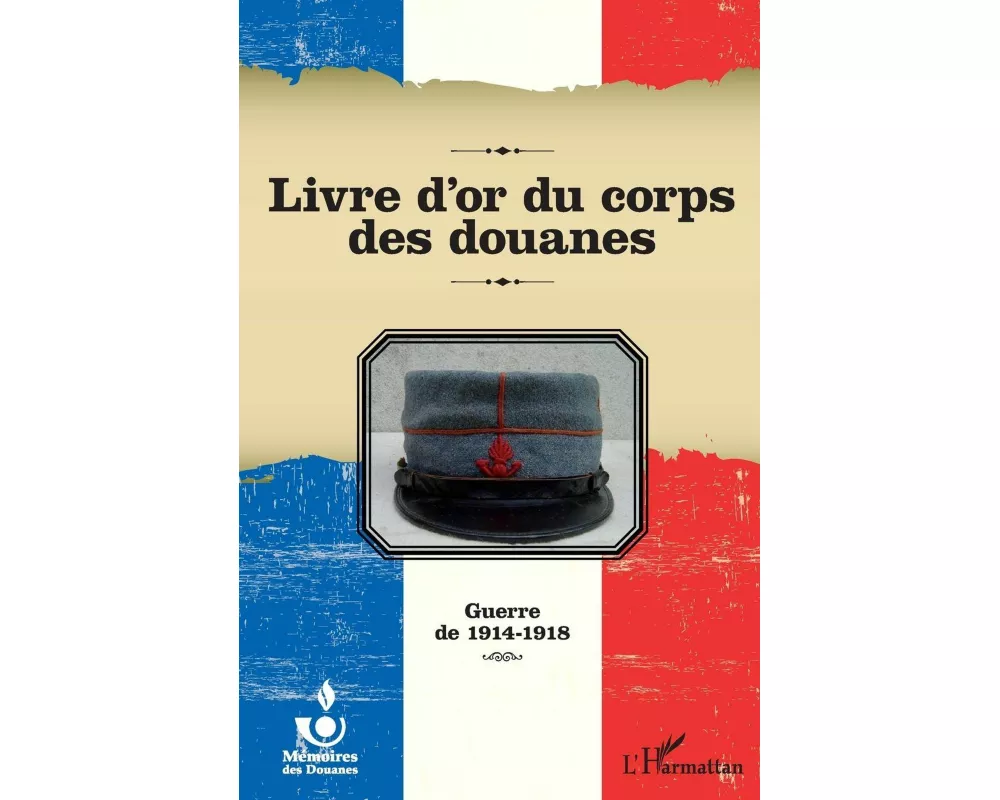 Livre d'or du corps des douanes
