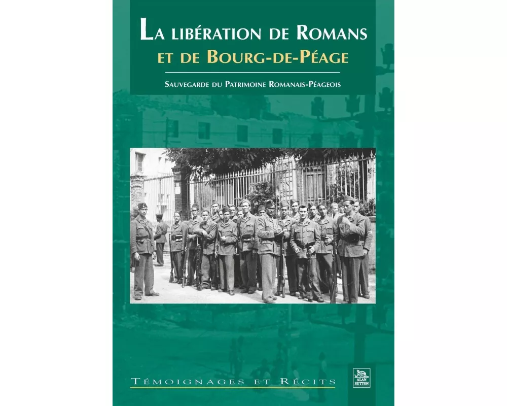 Libération de Romans et de Bourg-de-Péage (La)