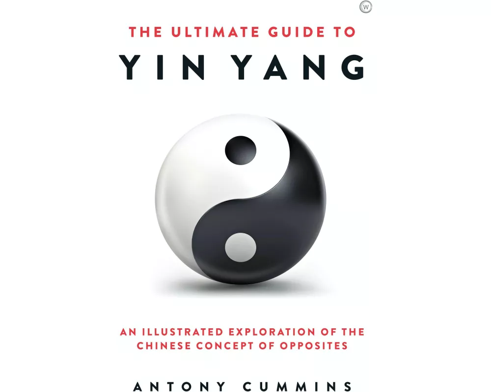 The Ultimate Guide to Yin Yang