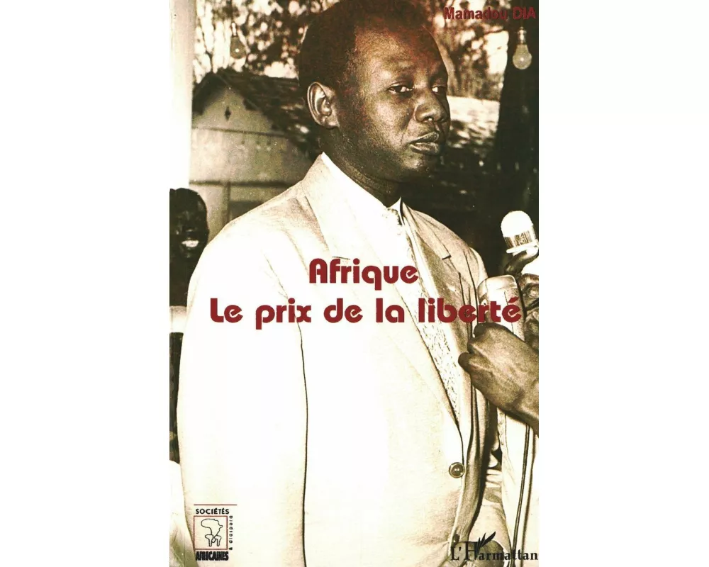 Afrique. Le prix de la liberté