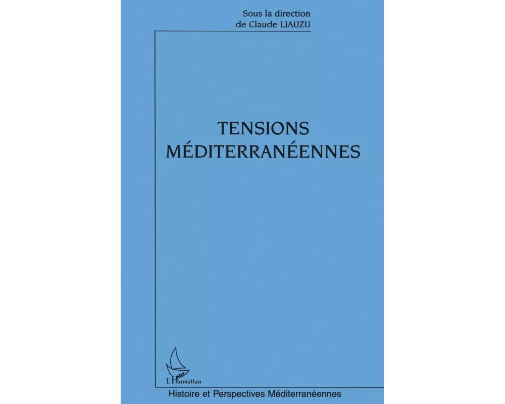 Tensions Méditerranéennes