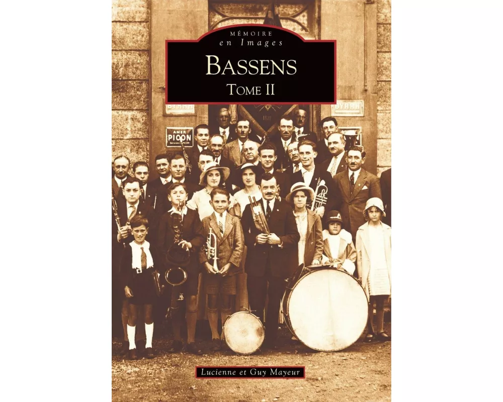 Bassens - Tome II
