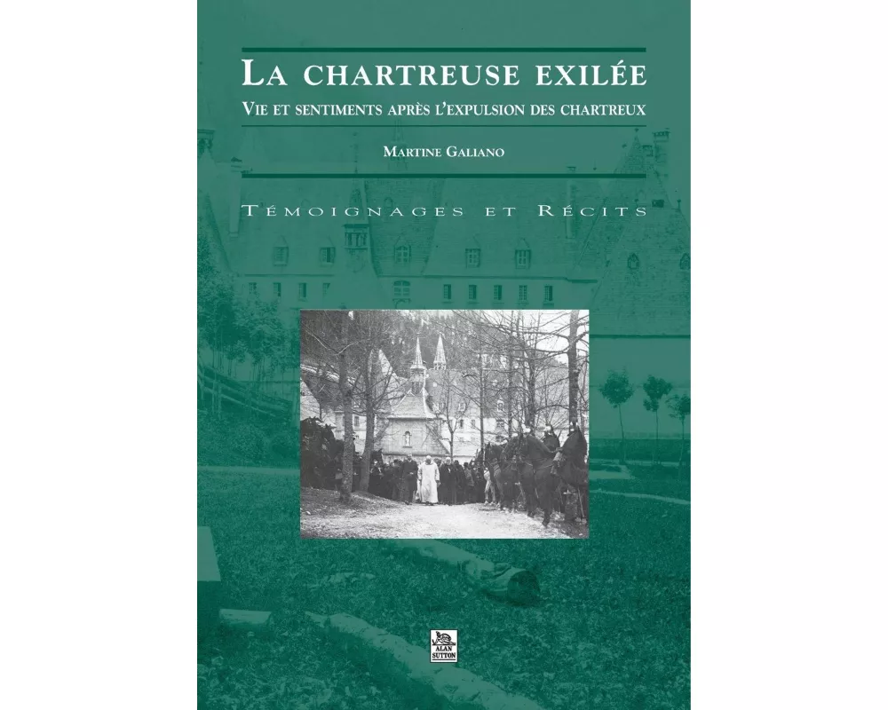 Chartreuse exilée (La)