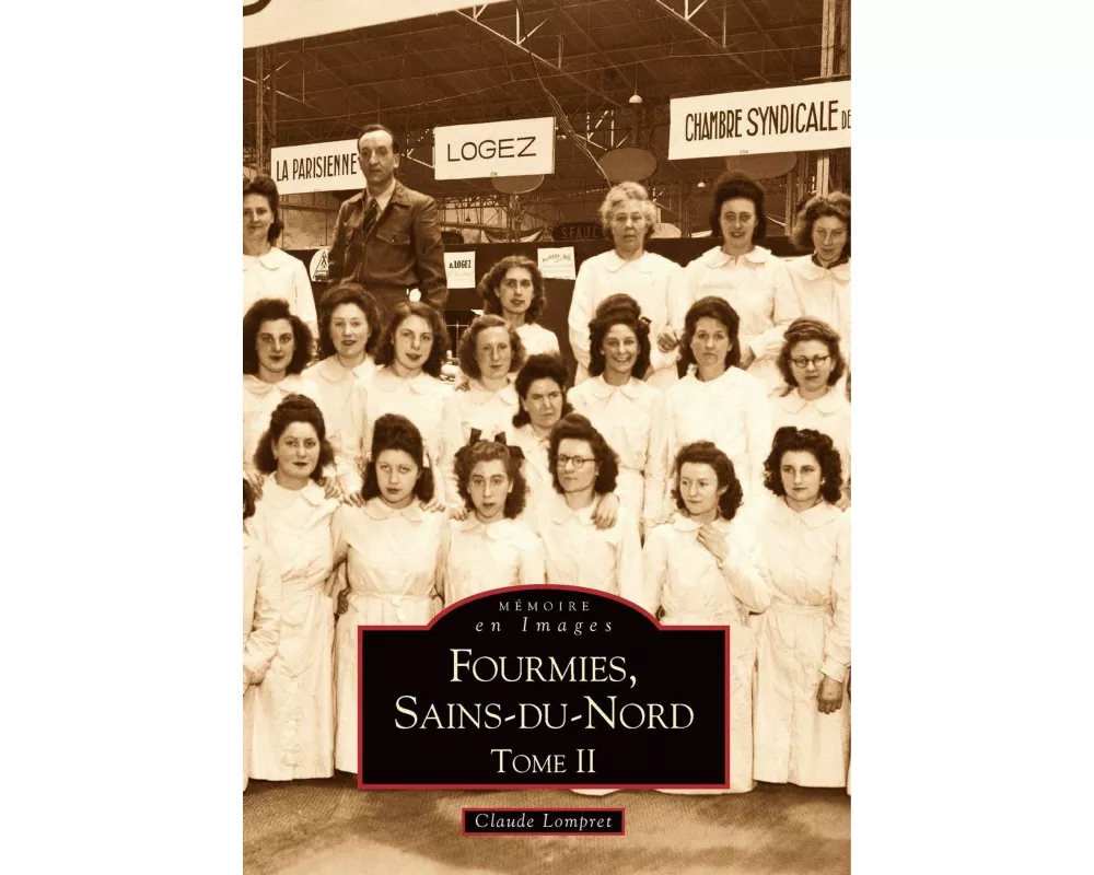Fourmies - Tome II