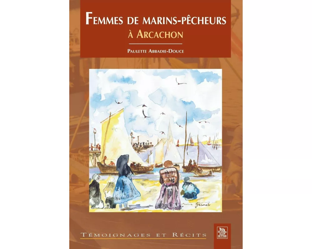 Femmes de marins-pêcheurs à Arcachon