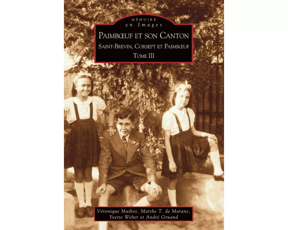 Paimboeuf et son canton - Tome III