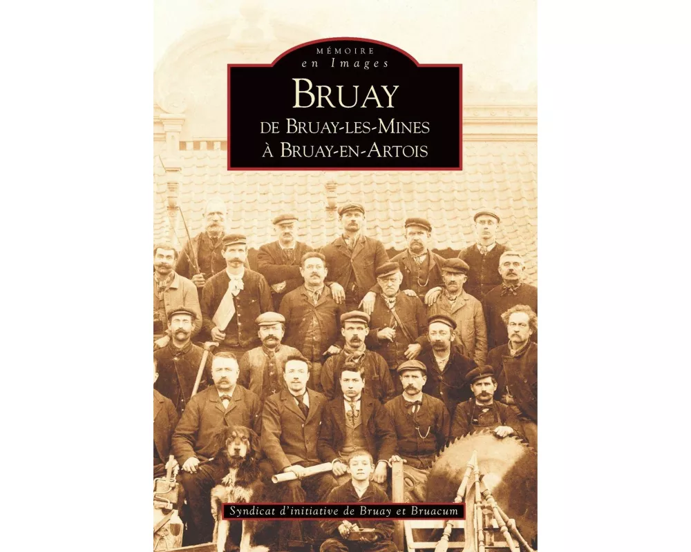 Bruay (de Bruay-les-Mines à Bruay-en-Artois)