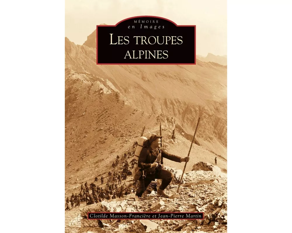 Troupes alpines (Les)