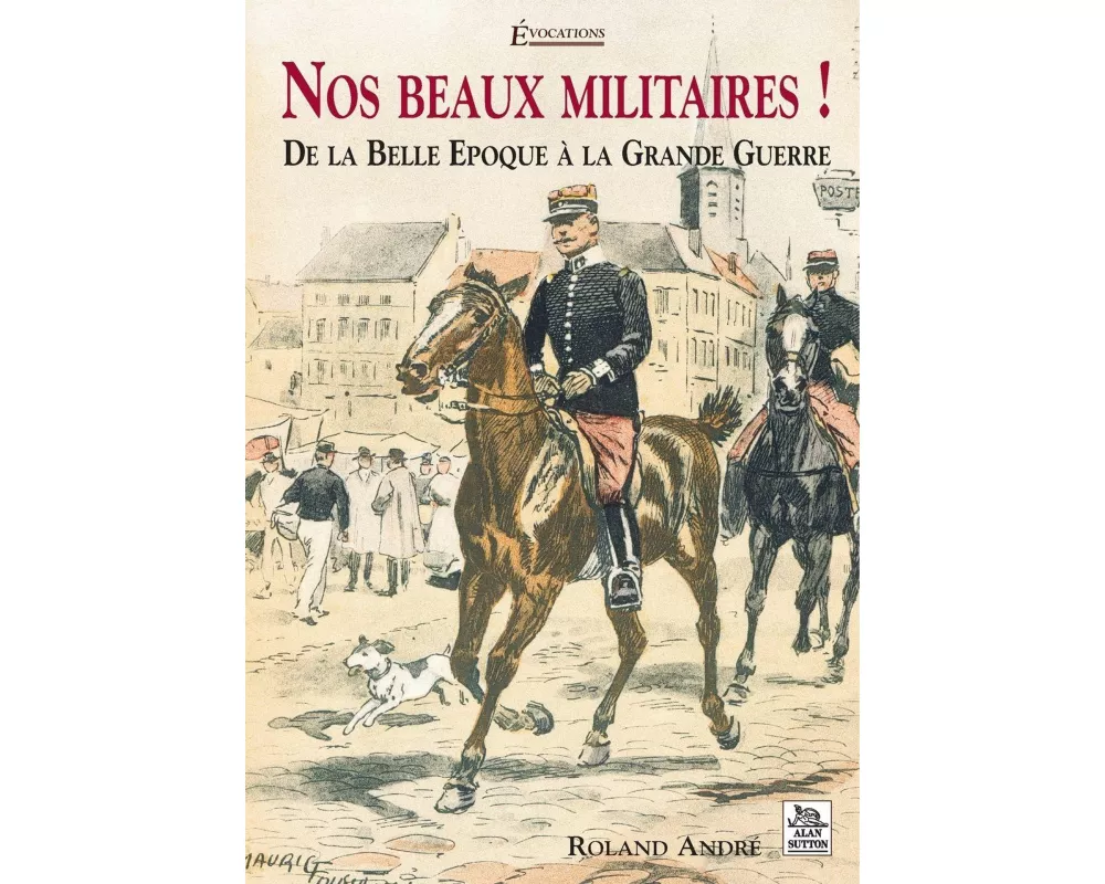 Nos beaux militaires