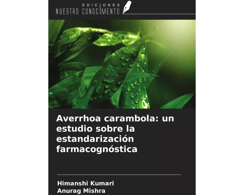 Averrhoa carambola: un estudio sobre la estandarización farmacognóstica