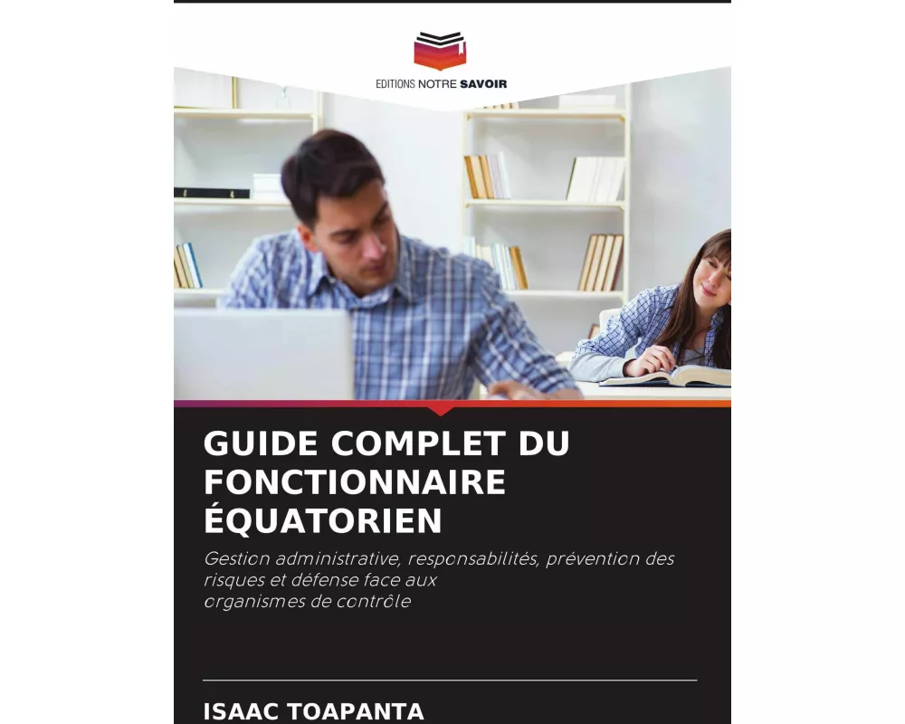 Guide Complet Du Fonctionnaire Équatorien