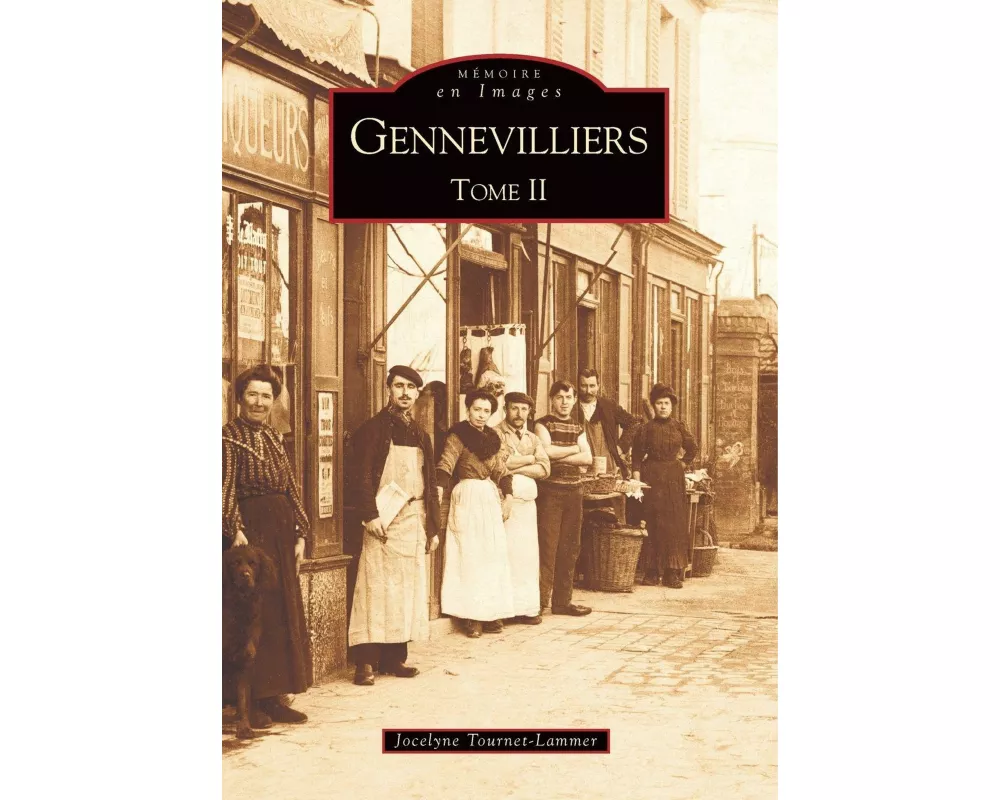 Gennevilliers - Tome II