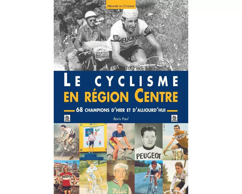 Cyclisme en Région Centre (Le)