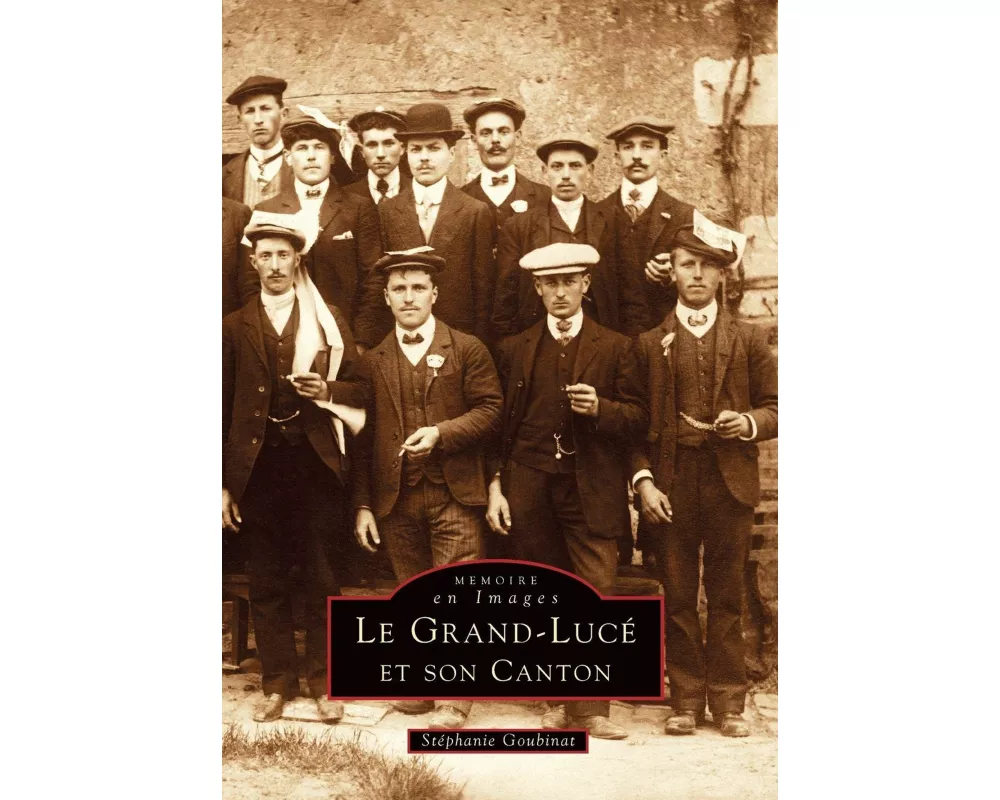 Grand-Lucé et son canton (Le)