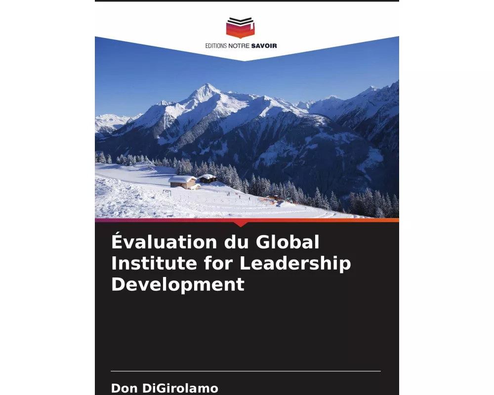 Évaluation du Global Institute for Leadership Development