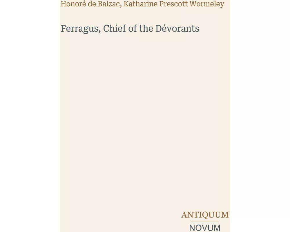 Ferragus, Chief of the Dévorants