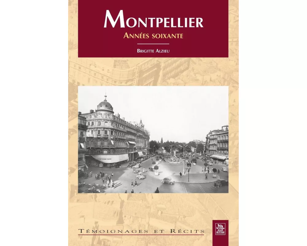 Montpellier - Les années soixante