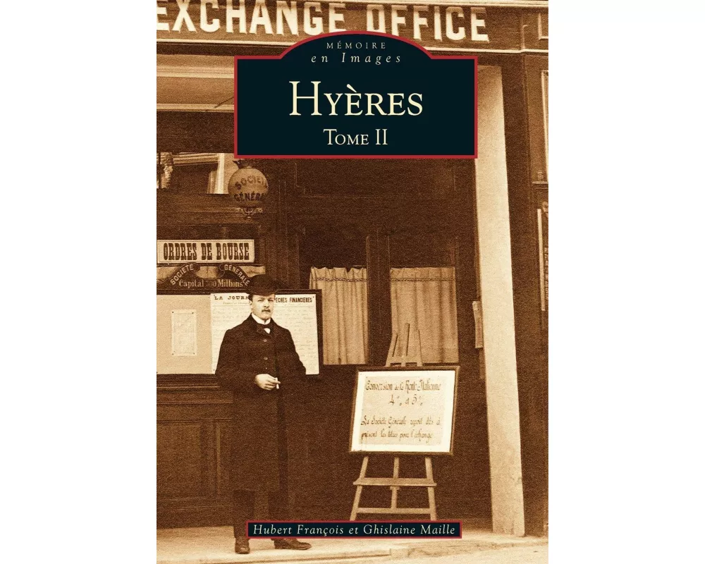 Hyères - Tome II