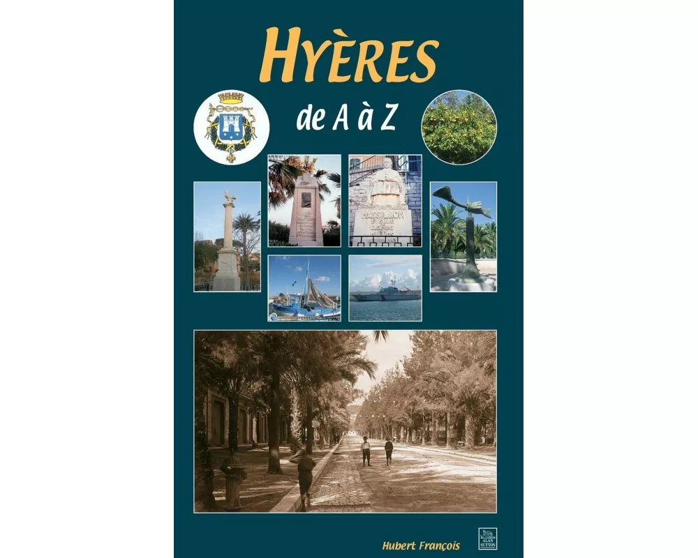 Hyères de A à Z