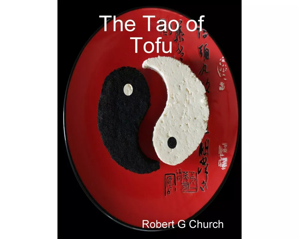 The Tao of Tofu