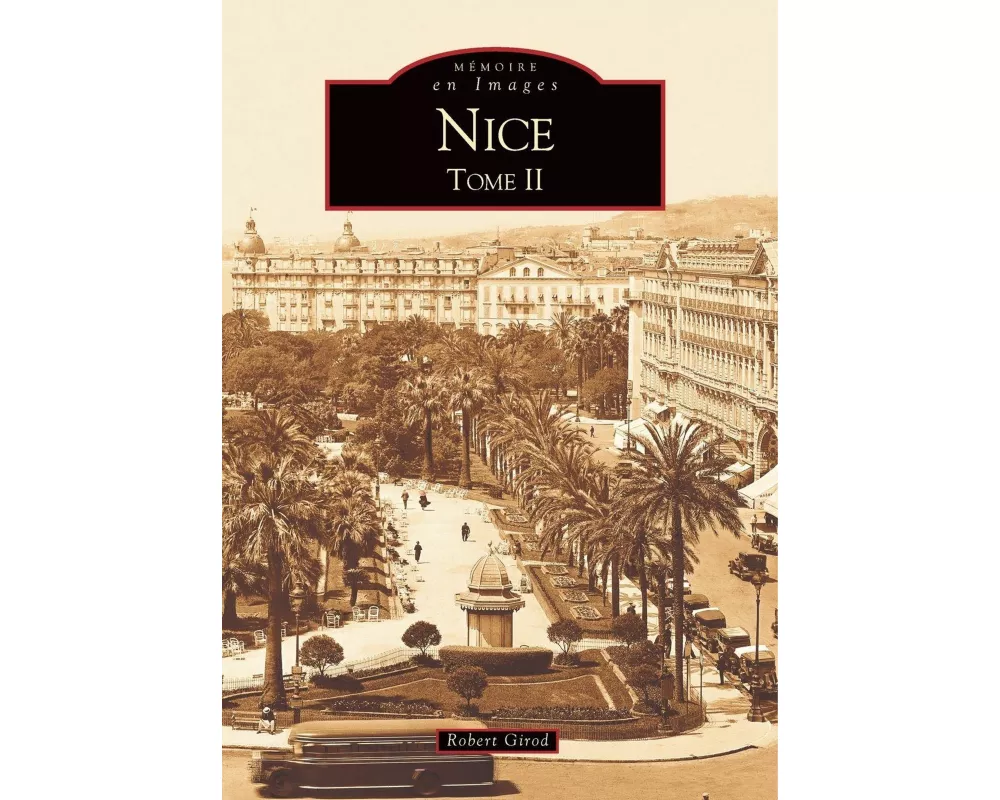 Nice - Tome II
