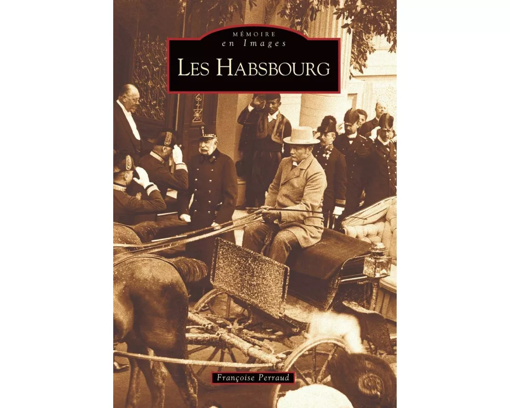 Habsbourg (Les)