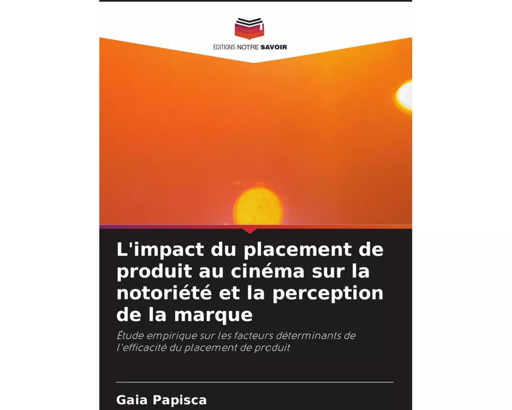 L'impact du placement de produit au cinéma sur la notoriété et la perception de la marque