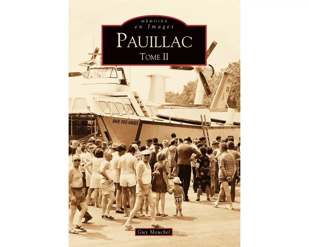 Pauillac - Tome II
